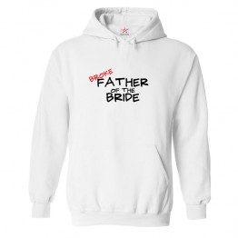 Broke Father of the Bride Classic Funny Romcom Inspired Unisex Kids and Adults Pullover Hoodie